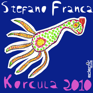 Stefano Franca - Korcula Remixes (Eclectic Records)