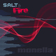 Salt And Fire  Monella 