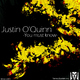 Justin O´Quinn You Must Know Justin O´Quinn You Must Know