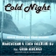 Marcocram & Dj Italo Cold Night