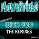 Flowerfield Everyday With You-The Remixes