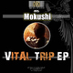 Mokushi Vital Trip Mokushi Vital Trip