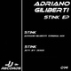 Adriano Gilberti Stink Ep Adriano Gilberti Stink Ep