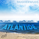 Taigherwuds Atlantide