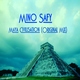 Mino Safy Maya Civilisation