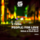 X Twins People/For Love