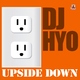 Dj Hyo Upside Down Dj Hyo Upside Down
