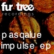 Pasqalue Impulse Ep