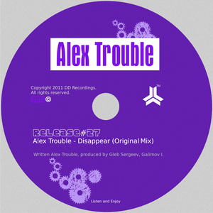 Alex Trouble - Disappear (Digi Digital Recordings)