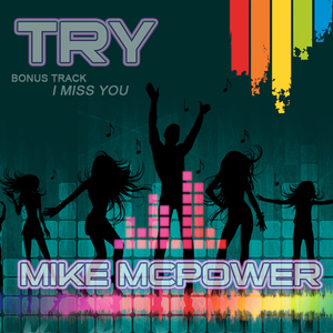 Mike Mcpower - Try (Mike Time Entertainment) Mike Mcpower - Try (Mike Time Entertainment)