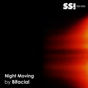 Bifacial - Night Moving (Simphonic Silence Inside Records) Bifacial - Night Moving (Simphonic Silence Inside Records)