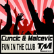 Cuncic & Malcevic Fun in the Club