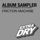 Friction Machine Soul of a New Machine (Album Sampler)