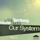 Albin Tjernberg Ft. Martin Radoz Our System