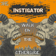 Instigator Walk On the Otherside