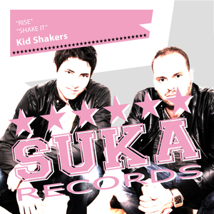Kid Shakers - Rise/Shake It (Suka Records) Kid Shakers - Rise/Shake It (Suka Records)