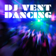 Dj Vent Dancing