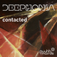 Deephonia Contacted
