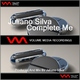 Juliano Silva Complete Me