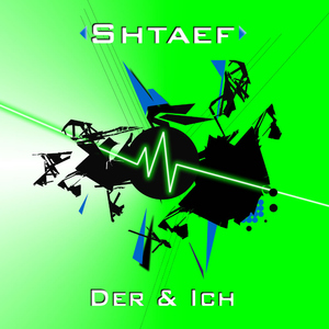 Shtaef - Der & Ich (Herzschlag Recordings)
