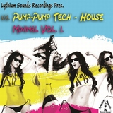 Lythium Sounds Rec. Pres.- Pump-Pump Tech House Minimal Vol.1. by Lythium Sounds Team mp3 download