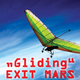 Exit Mars Gliding