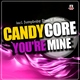 Candycore You're Mine