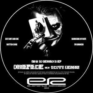 Orifice Aka Scott Kemix - Why So Serious Ep (Elementz Records) Orifice Aka Scott Kemix - Why So Serious Ep (Elementz Records)