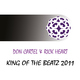 Don Cartel & Rick Heart King Of The Beatz 2011