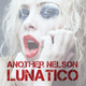 Another Nelson Lun&aacute;tico
