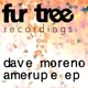 Dave Moreno Amerupe Ep