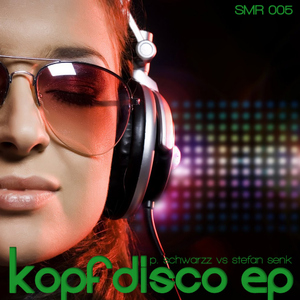 Pasquale Schwarzz Vs. Stefan Senk - Kopfdisco Ep (Schwarzzmarkt Recordings) Pasquale Schwarzz Vs. Stefan Senk - Kopfdisco Ep (Schwarzzmarkt Recordings)