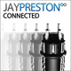 Jay Preston Connected