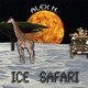 Alex N. Ice Safari Alex N. Ice Safari