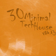 Various Artists 30 Minimal Tech House Vol.13