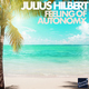 Julius Hilbert Feeling Of Autonomy