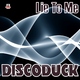 Discoduck Lie To Me