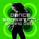Various Artists Dance Sensation Spring 2011 Various Artists Dance Sensation Spring 2011