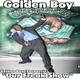 Golden Boy Our Freak Show
