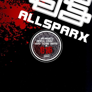 Mental Crush & Hard Techno Maffia - Pump the Rock Ep (Allsparx Recordings) Mental Crush & Hard Techno Maffia - Pump the Rock Ep (Allsparx Recordings)