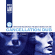 Mixmaster Doc Cancellation Dub Mixmaster Doc Cancellation Dub