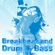 Various Artists Breakbeat and Drum & Bass Various Artists Breakbeat and Drum & Bass