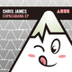 Chris James Copacabana Ep Chris James Copacabana Ep