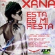 Xana Esta Es Mi Fiesta