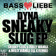 Dyna Sneaky Slug