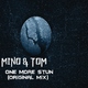 Mino & Tom Onemorestun 