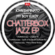 John Daminato Chatterbox Jazz Feat. My Boy Elroy