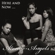 Atomic-Angels Here And Now Atomic-Angels Here And Now