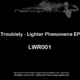 Troublety Lighter Phenomena