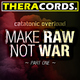 Catatonic Overload Make Raw Not War Part 1